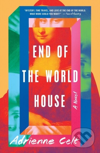 Levně End of the World House (A Novel) - Adrienne Celt - kniha z kategorie Thrillery