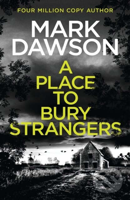 Levně A Place to Bury Strangers - Mark Dawson - kniha z kategorie Beletria