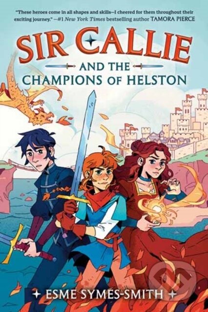 Levně Sir Callie and the Champions of Helston - Esme Symes-Smith - kniha z kategorie Beletria