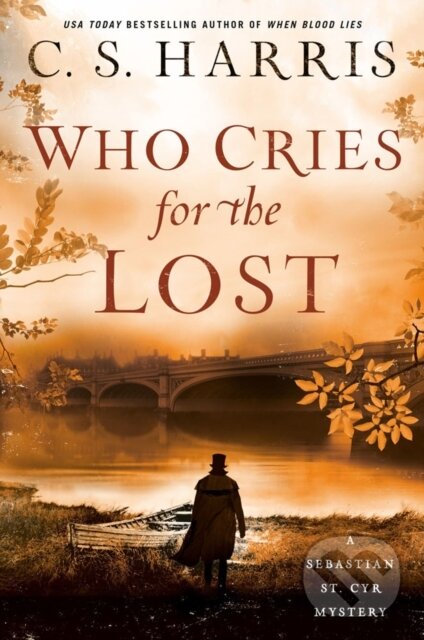 Kniha: Who Cries for the Lost (C.S. Harris). , 2023