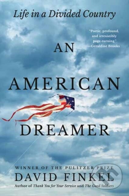 Levně American Dreamer, An (Life in a Divided Country) - Finkel David - kniha z kategorie Životopisy, reportáže a myšlienky