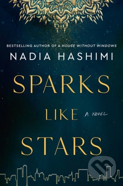 Levně Sparks Like Stars (A Novel) - Nadia Hashimi