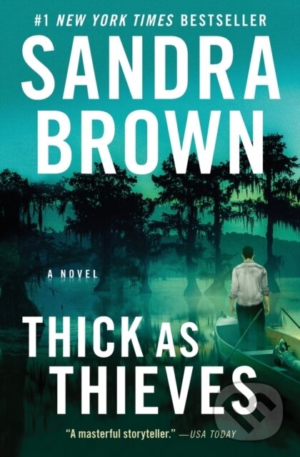 Levně Thick as Thieves - Sandra Brown