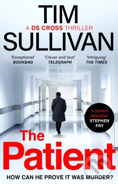 Levně The Patient (The brilliantly twisty mystery with the unforgettable detective in 2025) - kniha z kategorie Beletria