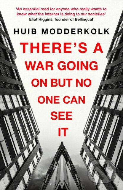 Levně There's a War Going On But No One Can See It - Huib Modderkolk - kniha z kategorie Kancelárske aplikácie