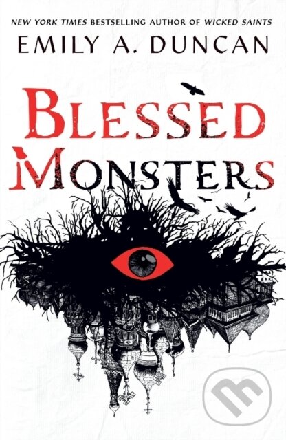Kniha: Blessed Monsters (Emily A. Duncan). Wednesday Books, 2022