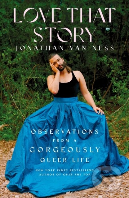 Levně Love That Story (Observations from a Gorgeously Queer Life) - kniha z kategorie Humanitné a spoločenské vedy