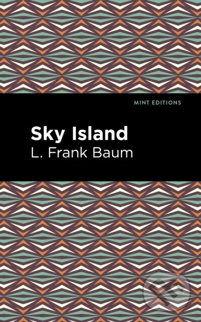 Levně Sky Island - L. Frank Baum - kniha z kategorie Beletria