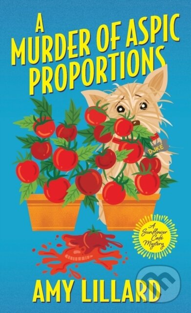 Levně A Murder of Aspic Proportions - Amy Lillard - kniha z kategorie Beletria