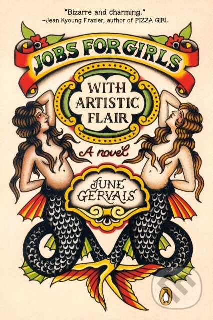 Levně Jobs For Girls With Artistic Flair (A Novel) - June Gervais - kniha z kategorie Spoločenská beletria