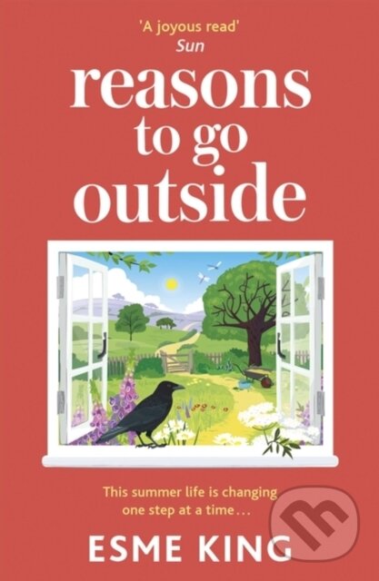 Levně Reasons To Go Outside (a feel-good and warm hearted novel about unexpected friendship and learning to be brave) - kniha z kategorie Spoločenská…