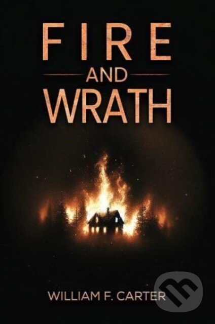 Kniha Fire and Wrath