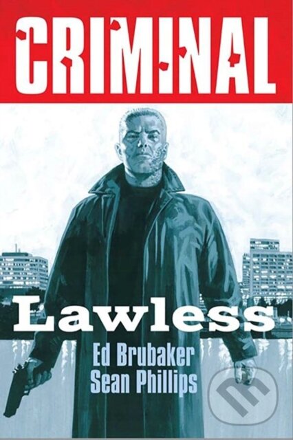 Levně Criminal Volume 2: Lawless (New Edition) - Ed Brubaker - kniha z kategorie Beletria