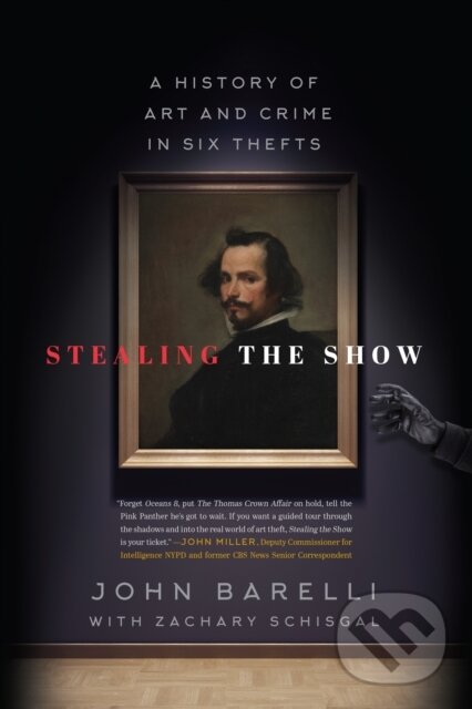Levně Stealing the Show (A History of Art and Crime in Six Thefts) - kniha z kategorie Umenie, dizajn a architektúra