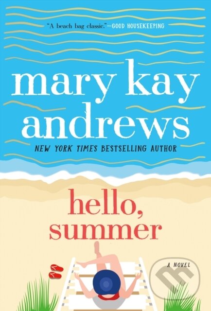 Levně Hello, Summer - Mary Kay Andrews - kniha z kategorie Beletria