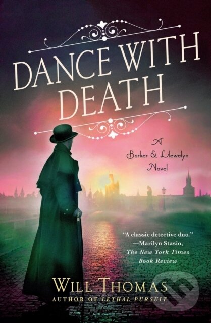 Levně Dance with Death (A Barker & Llewelyn Novel) - Will Thomas - kniha z kategorie Detektívky, trilery a horory