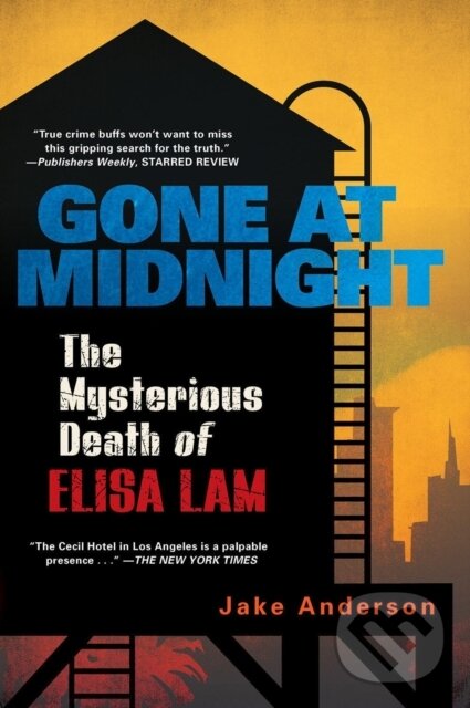 Levně Gone At Midnight (The Tragic True Story Behind the Unsolved Internet Sensation) - kniha z kategorie Životopisy, reportáže a myšlienky