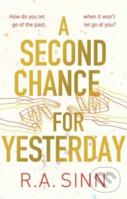 Levně A Second Chance for Yesterday - R A Sinn - kniha z kategorie Sci-fi