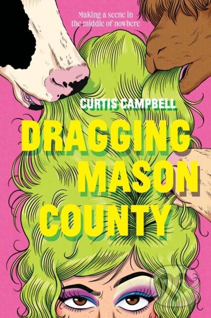 Levně Dragging Mason County - Curtis Campbell - kniha z kategorie Pre deti a mládež