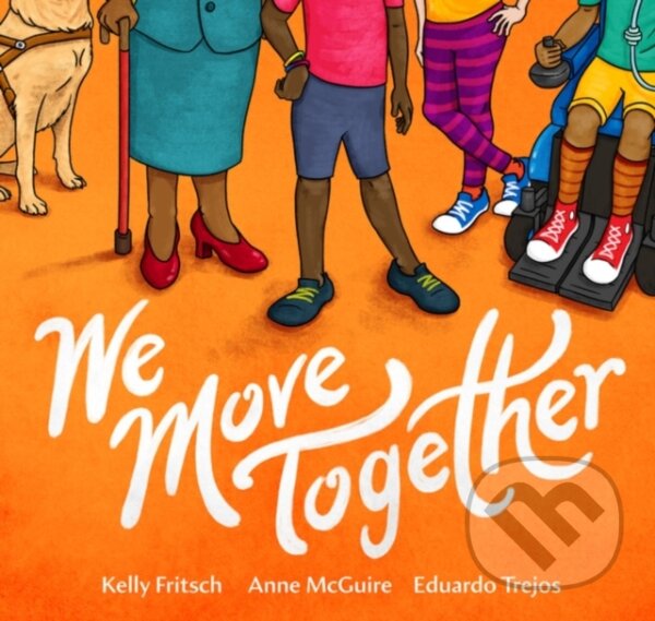 Kniha: We Move Together (Anne McGuire a Kelly Fritsch). , 2024