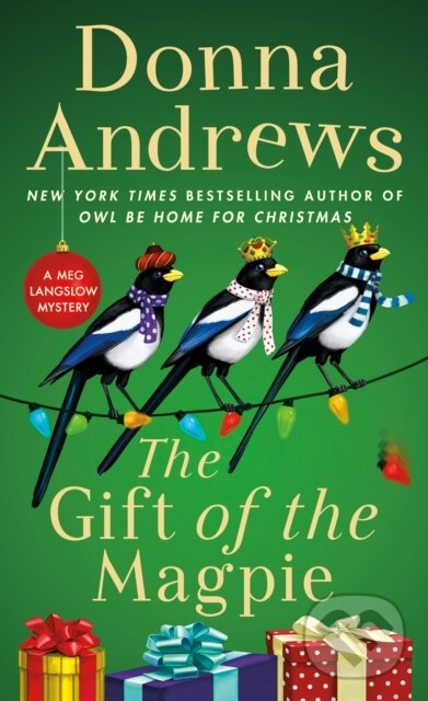 Levně Gift of the Magpie (A Meg Langslow Mystery) - Donna Andrews - kniha z kategorie Zdravie a životný štýl