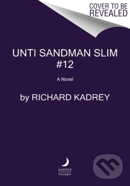 King Bullet (A Sandman Slim Novel) - Richard Kadrey