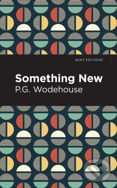 Kniha: Something New (P. G. Wodehouse). , 2021