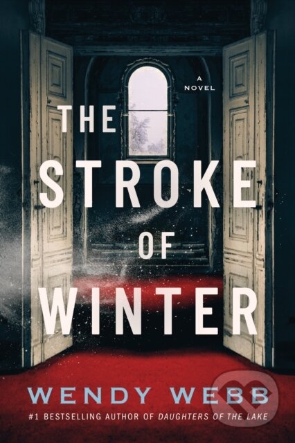 Kniha: The Stroke of Winter (Wendy Webb). Lake Union Publishing, 2022