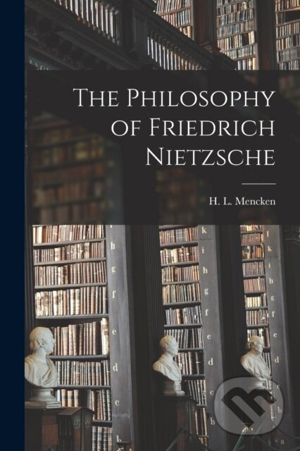 Kniha Philosophy of Friedrich Nietzsche