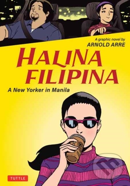 Levně Halina Filipina (A New Yorker in Manila) - Arnold Arre - kniha z kategorie Romantika