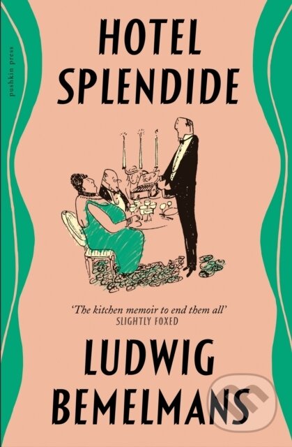 Levně Hotel Splendide - Ludwig Bemelmans - kniha z kategorie Životopisy, reportáže a myšlienky
