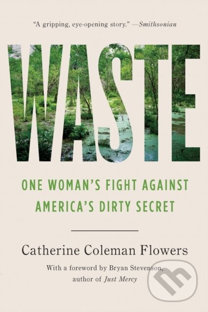 Levně Waste (One Woman's Fight Against America's Dirty Secret) - kniha z kategorie Geológia