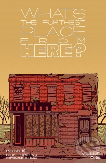 Levně What's The Furthest Place From Here, Volume 1 - Matt Rosenberg - kniha z kategorie Horory