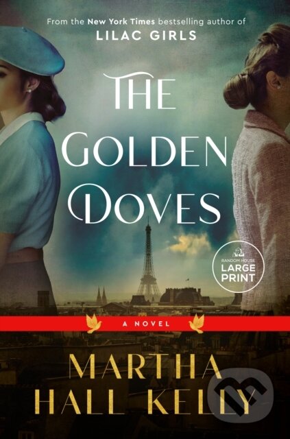 Kniha: Golden Doves (Martha Hall Kelly). , 2023