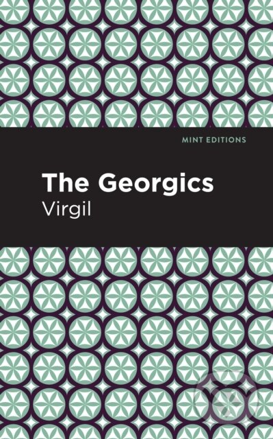 Kniha: The Georgics (Virgil). , 2021