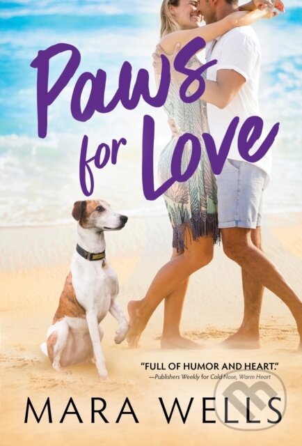 Levně Paws for Love - Mara Wells - kniha z kategorie Romantika