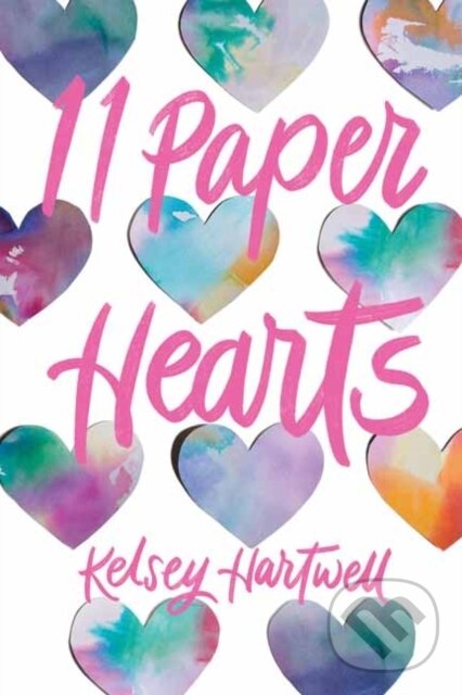 Levně 11 Paper Hearts - Kelsey Hartwell - kniha z kategorie Beletria