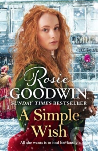 Levně A Simple Wish (A heartwarming and uplifiting saga from bestselling author Rosie Goodwin) - kniha z kategorie Beletria