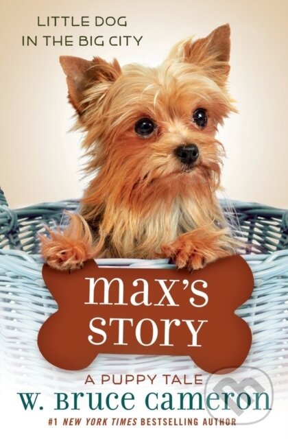 Levně Max's Story (A Puppy Tale) - W. Bruce Cameron - kniha z kategorie Pre deti a mládež