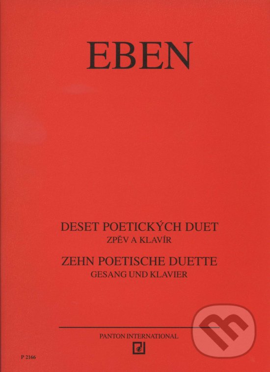 Deset poetických duet - Petr Eben, SCHOTT MUSIC PANTON s.r.o., 2001
