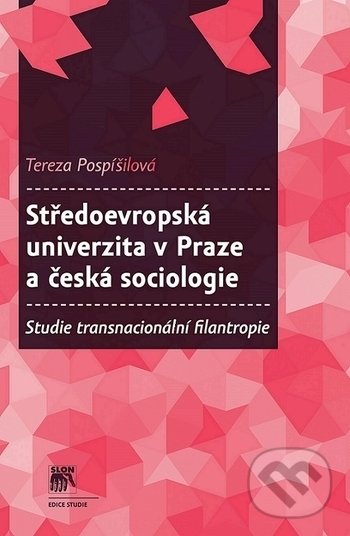 Levně Středoevropská univerzita v Praze a česká sociologie - kniha z kategorie Pedagogika
