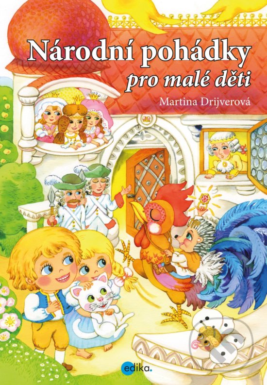 Levně Národní pohádky pro malé děti - Martina Drijverová, Dagmar Ježková (ilustrátor) - kniha z kategorie Pre deti a mládež