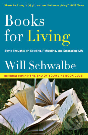Levně Books For Living (Some Thoughts on Reading, Reflecting, and Embracing Life)