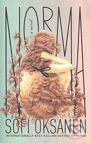 Levně Norma (A Novel) - Sofi Oksanen - kniha z kategorie Beletria