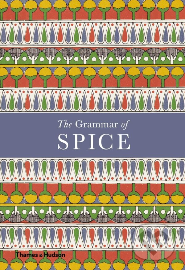Kniha The Grammar of Spice