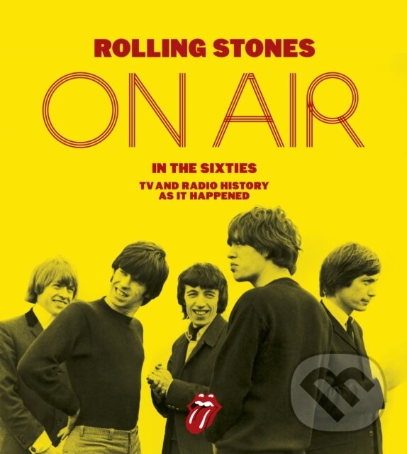 Levně The Rolling Stones (On Air in the Sixties) - Richard Havers - kniha z kategorie Životopisy