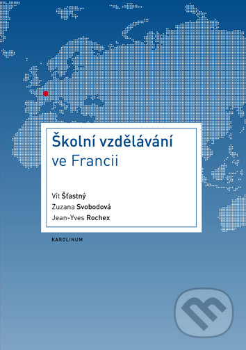 Levně Školní vzdělávání ve Francii - Jean-Yves Rochex - kniha z kategorie Štúdie