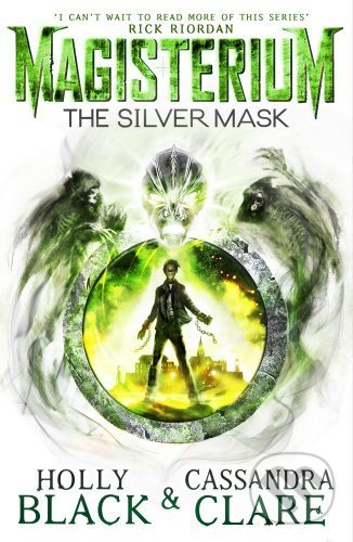 Levně The Silver Mask - Cassandra Clare, Holly Black - kniha z kategorie Beletria
