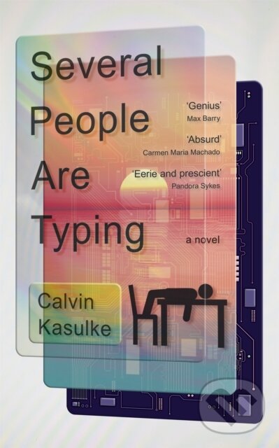 Levně Several People Are Typing - Calvin Kasulke - kniha z kategorie Beletria