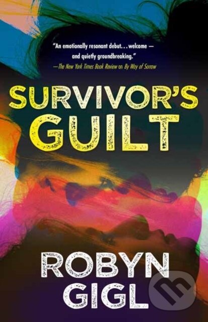 Levně Survivor’s Guilt - Robyn Gigl - kniha z kategorie Detektívky, trilery a horory